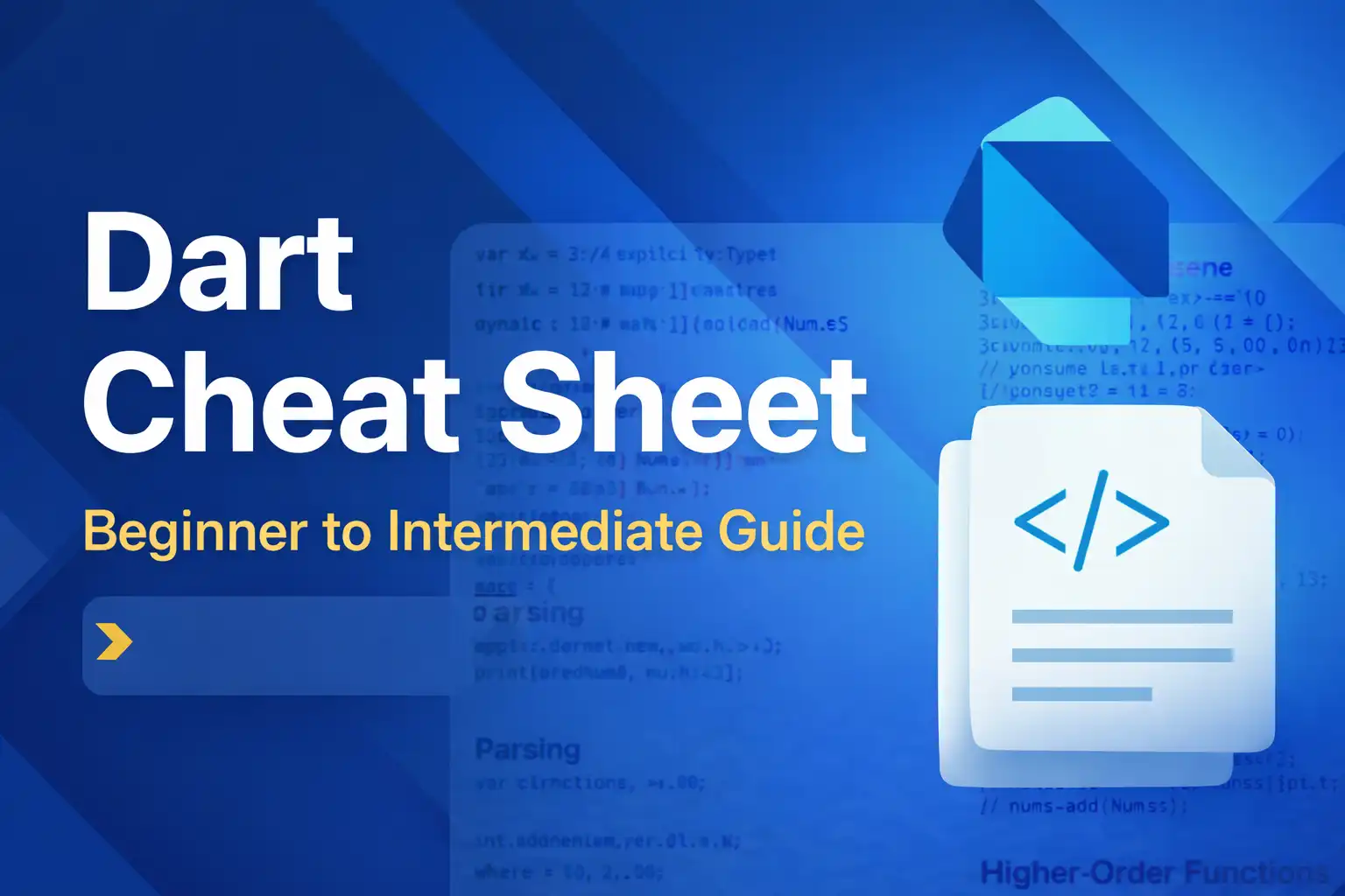 🚀 Dart Cheat Sheet – A Complete Beginner-to-Intermediate Guide