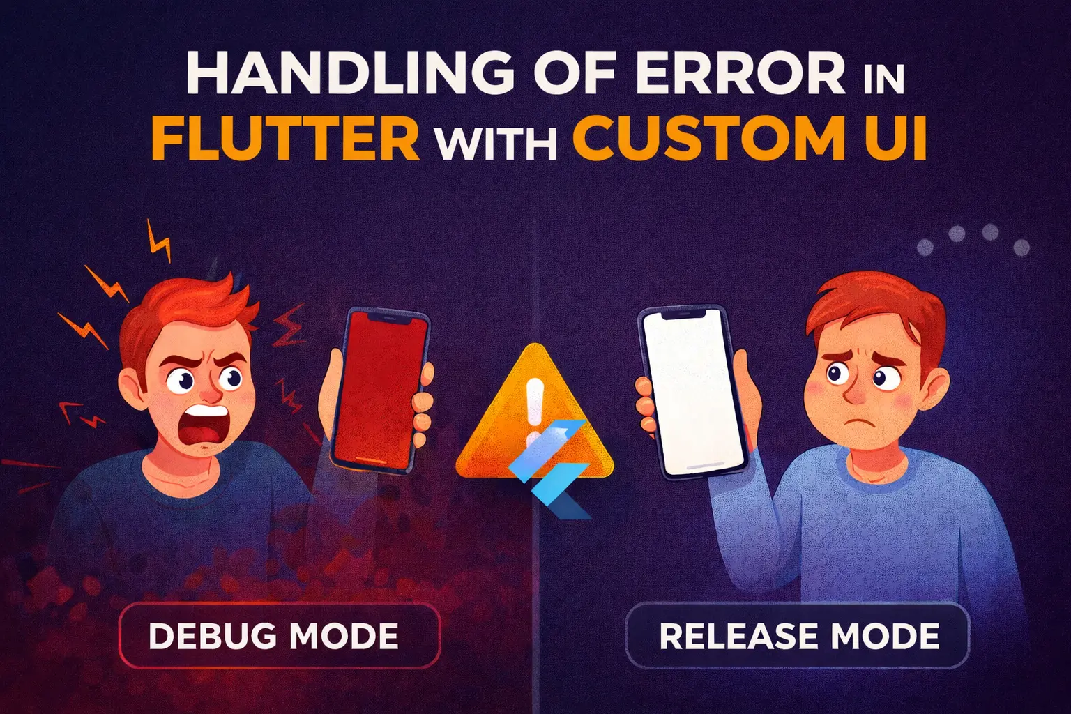 Handling of Error in Flutter with Custom UI